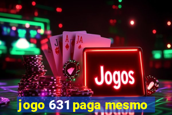 jogo 631 paga mesmo